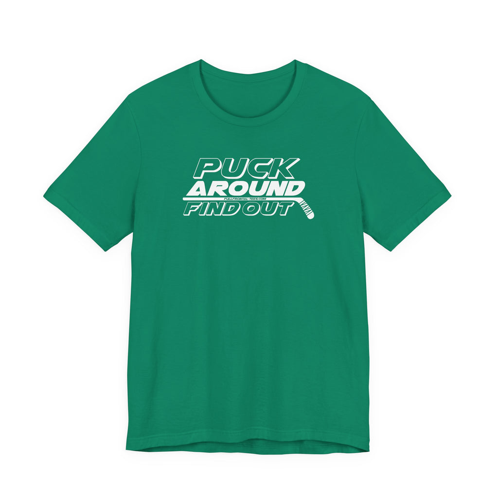 Puck Around Find Out Tee | Funny Hockey Phrase Dirty Adult Fan Dad Father Gift