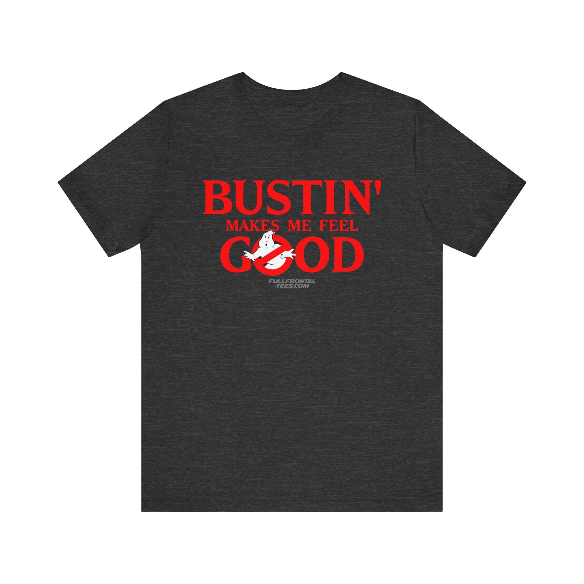 BUSTIN' MAKES ME FEEL GOOD GHOST BUSTERS Costume Funny Halloween Couples Unisex Jersey Short Sleeve Tee