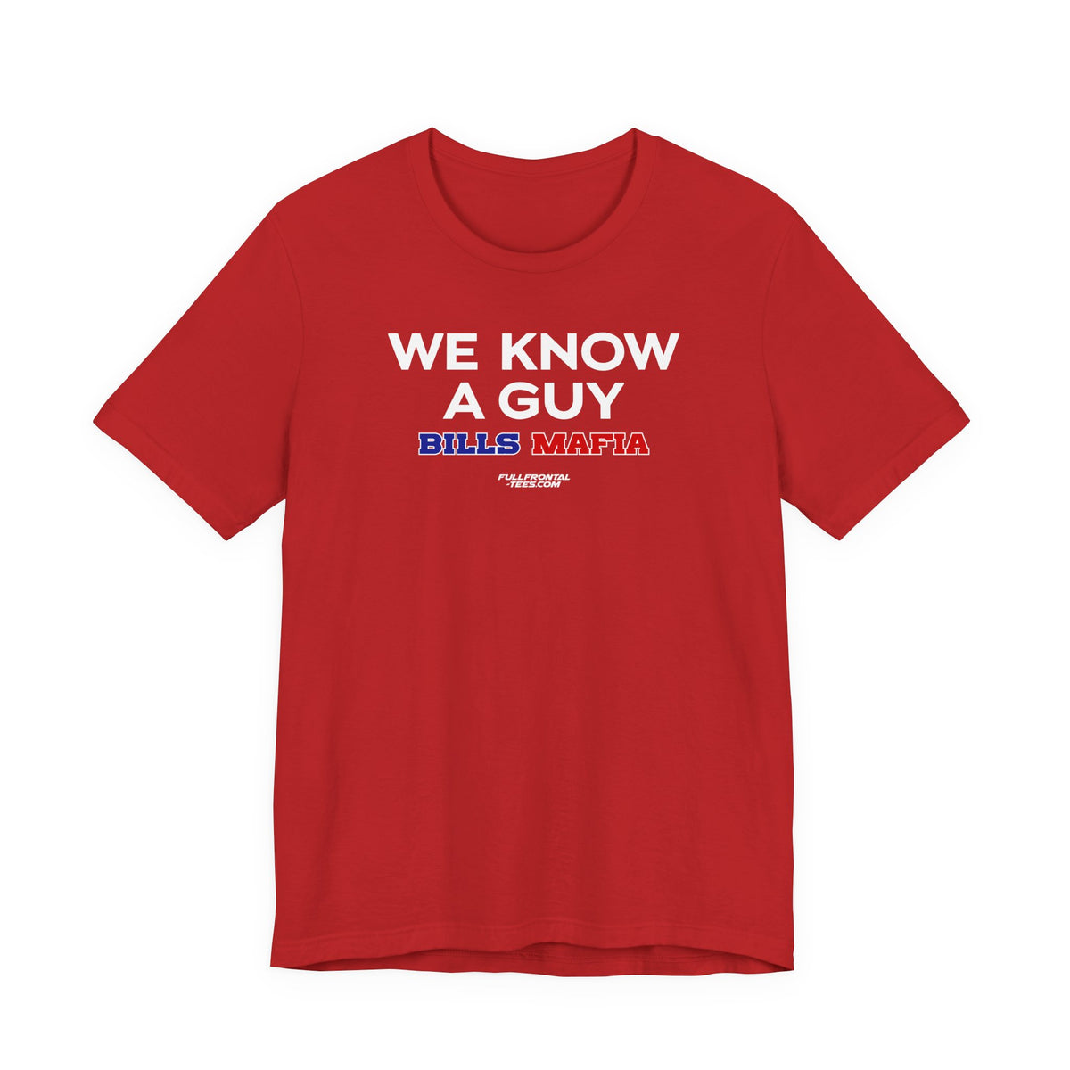 WE KNOW A GUY Buffalo Funny Mafia T-Shirt Sports Humor Buffalo Bills Fan Tee