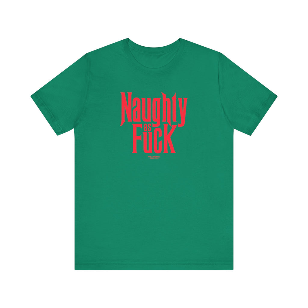 NAUGHTY AS FUCK FUNNY CHRISTMAS HOLIDAY Jersey Short Sleeve T Shirt