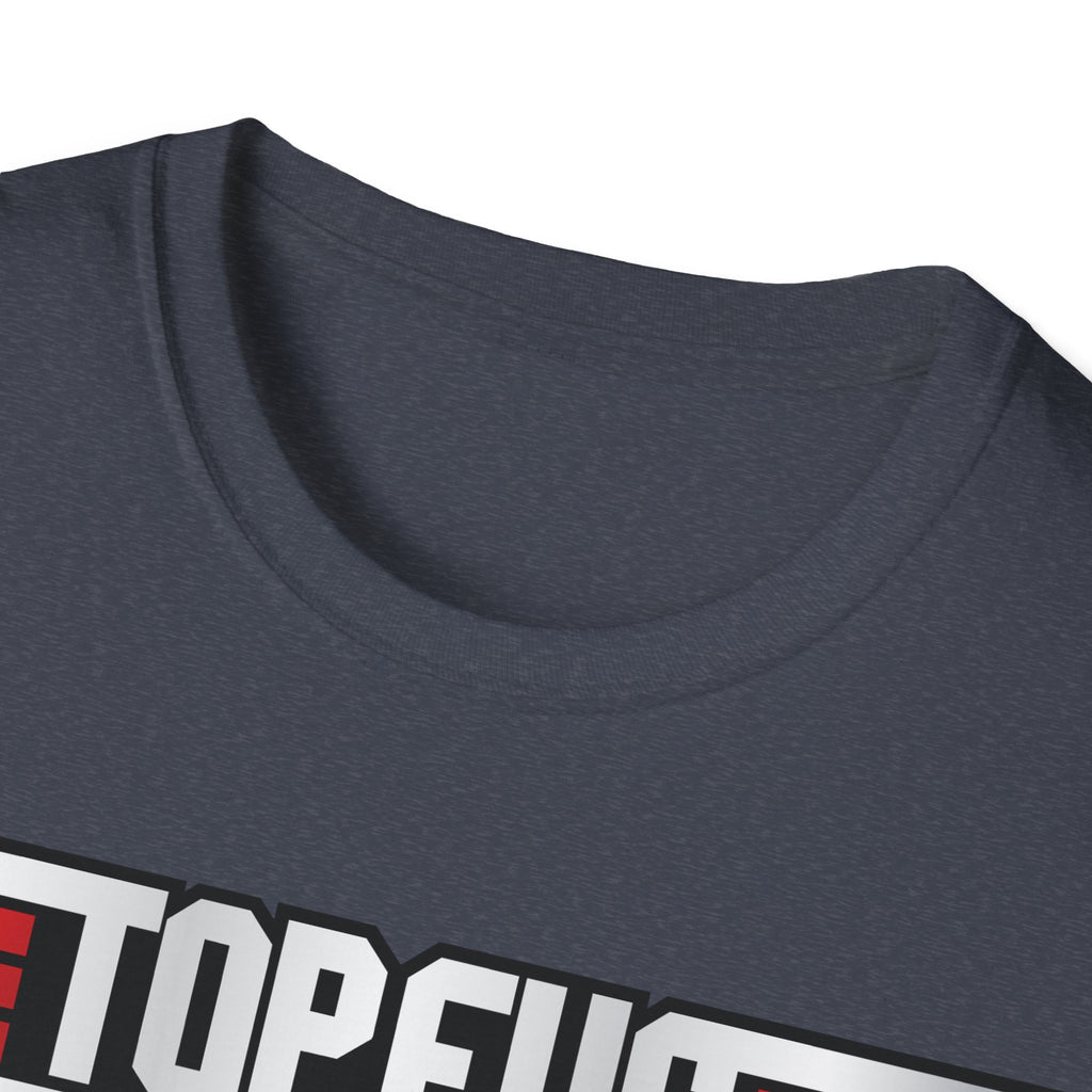 TOP FUC Funny Patriotic TOP GUN Movie Unisex Softstyle T-Shirt