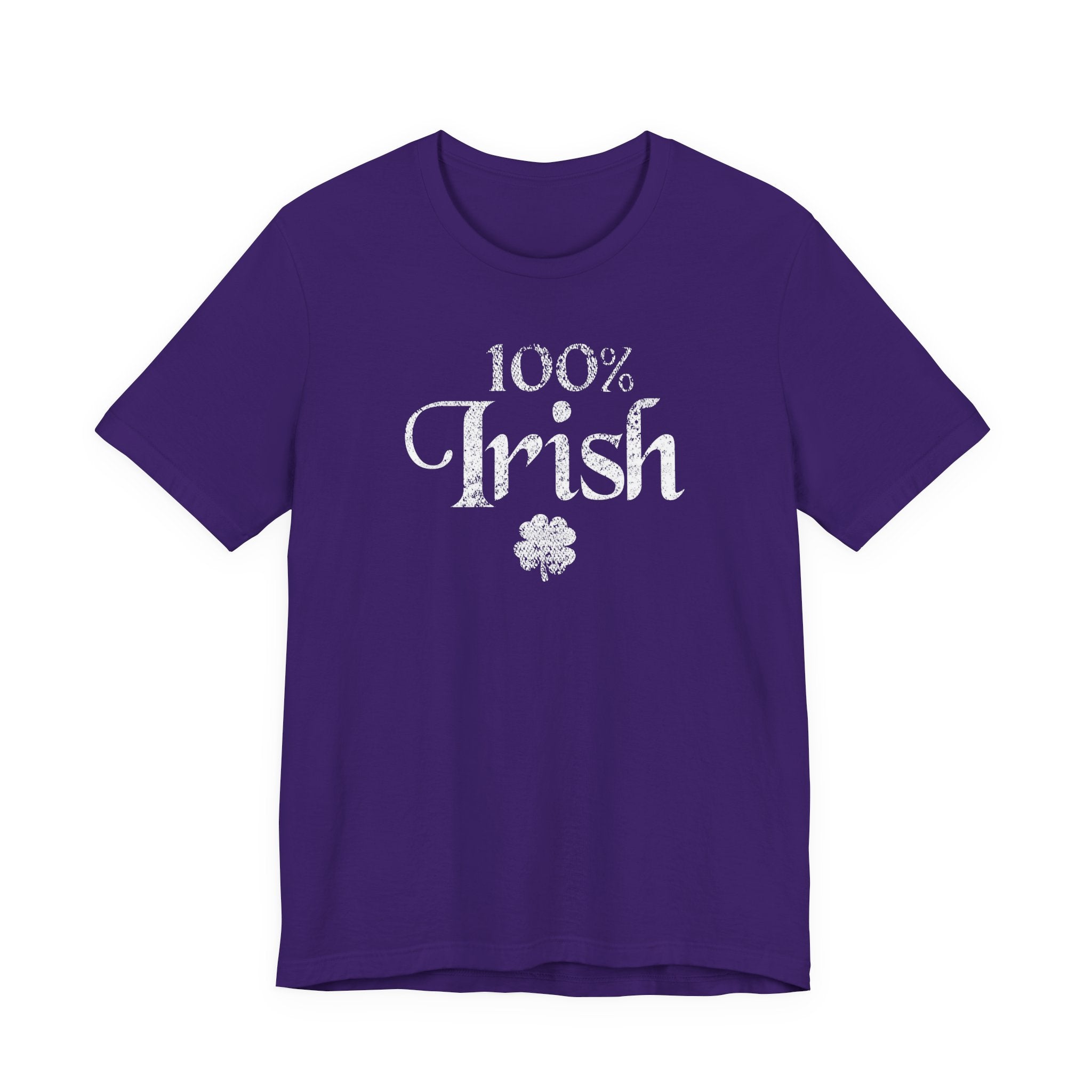 100% Irish Shamrock Funny St Patricks Day Unisex Short Sleeve T-Shirt