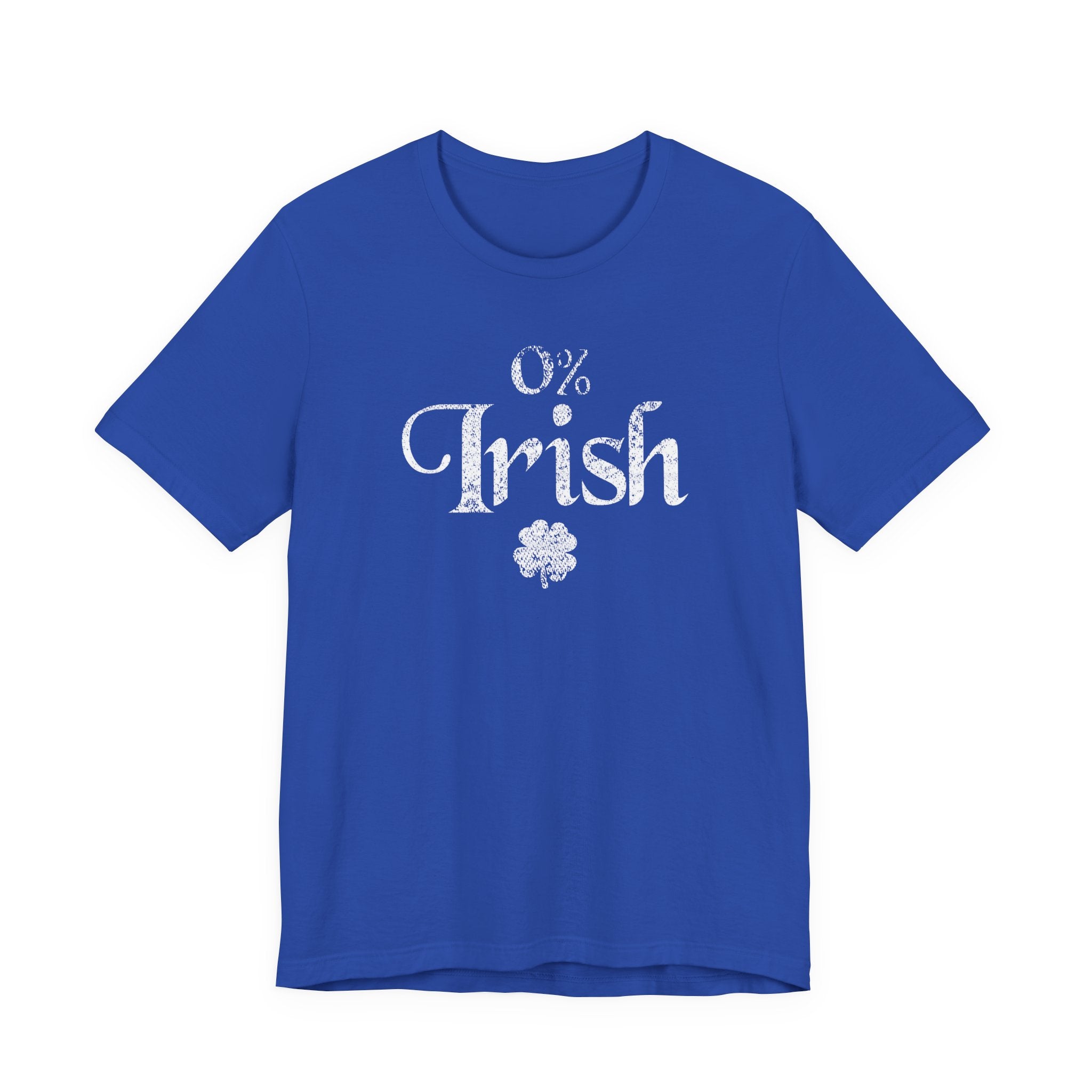 0% Irish Shamrock Funny St Patricks Day Unisex Short Sleeve T-Shirt