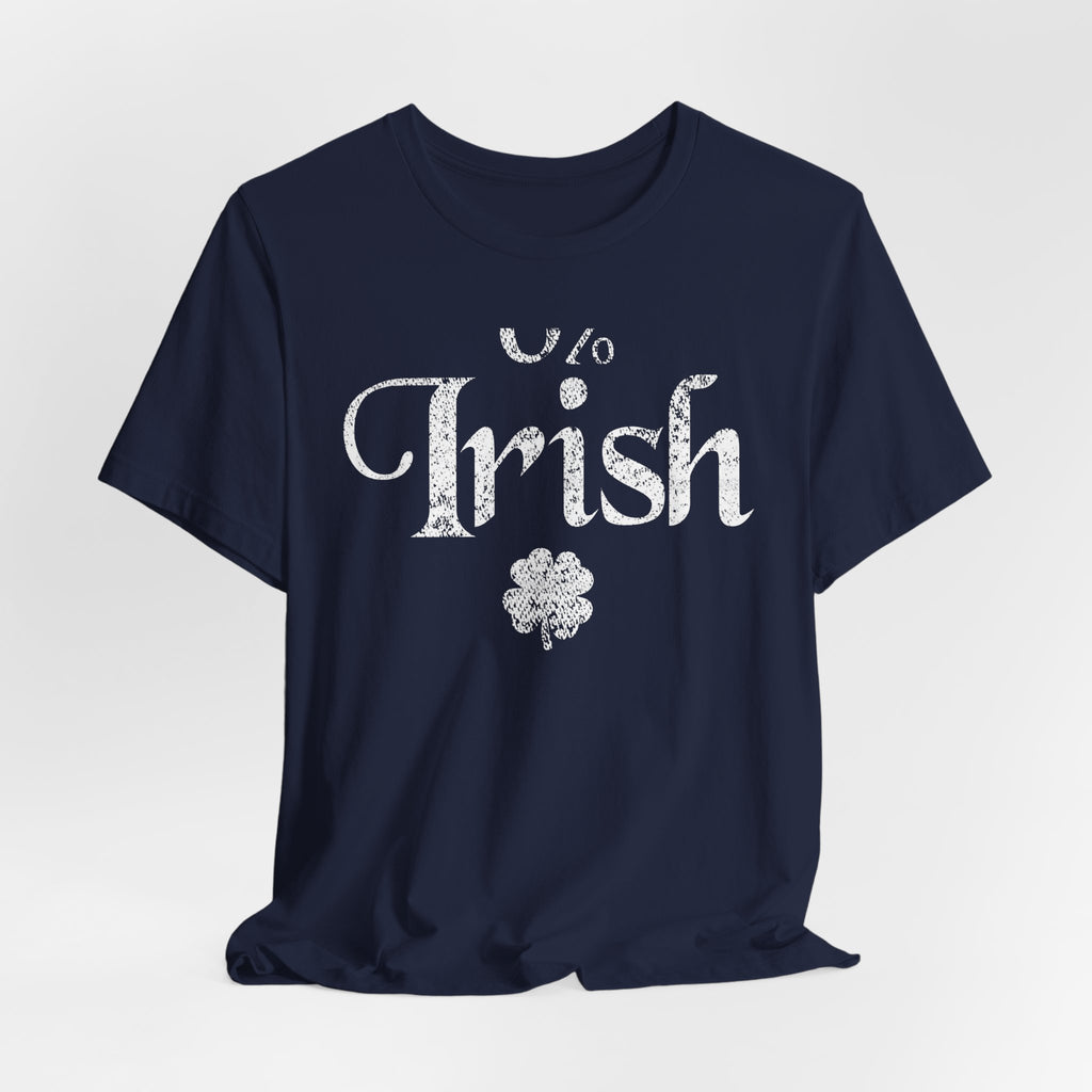 0% Irish Shamrock Funny St Patricks Day Unisex Short Sleeve T-Shirt