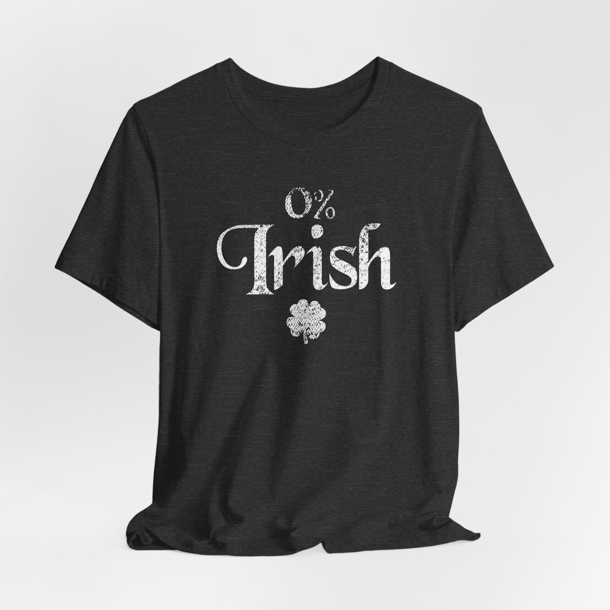 0% Irish Shamrock Funny St Patricks Day Unisex Short Sleeve T-Shirt