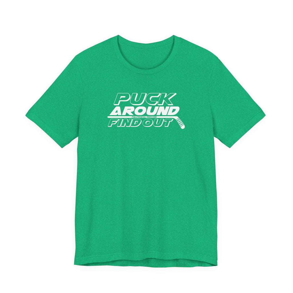 Puck Around Find Out Tee | Funny Hockey Phrase Dirty Adult Fan Dad Father Gift