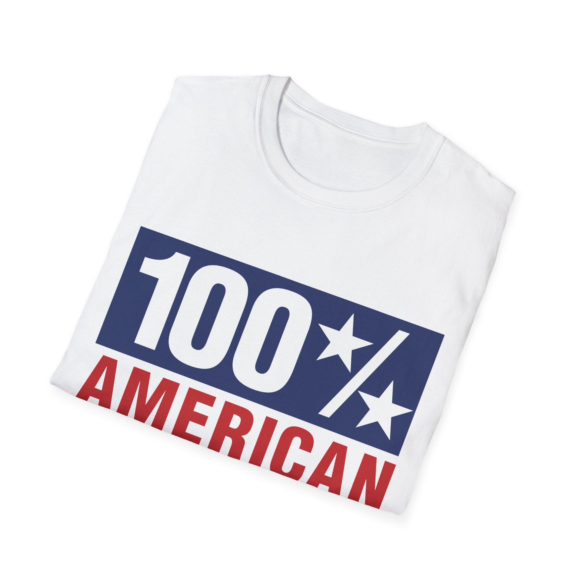 100% AMERICAN USA 4th July Patriotic Party Fun Unisex Softstyle T-Shirt