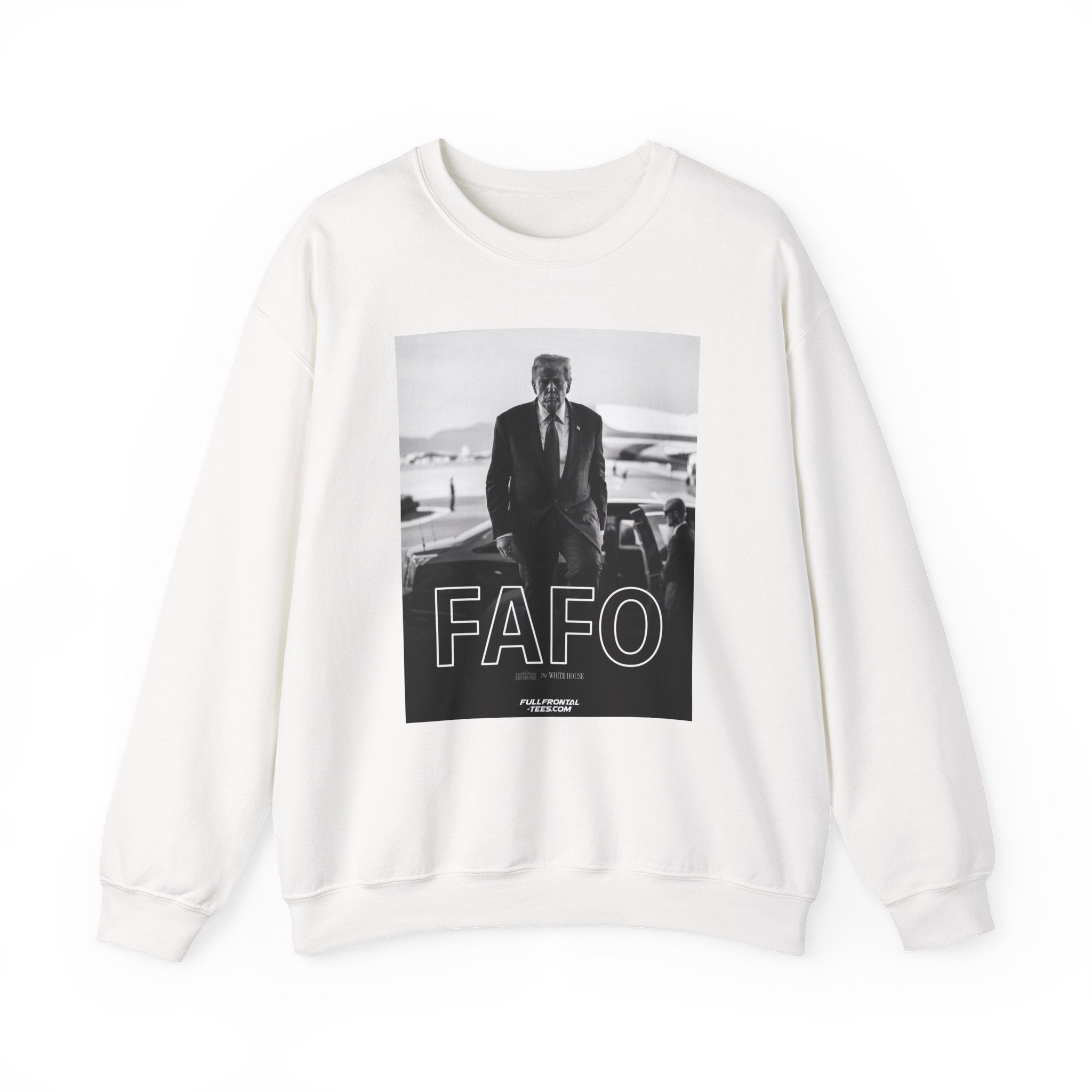 FAFO FAFO TRUMP Fuck Around Find Out Photo Graphic Sweatshirt | Black & White Portrait Crewneck