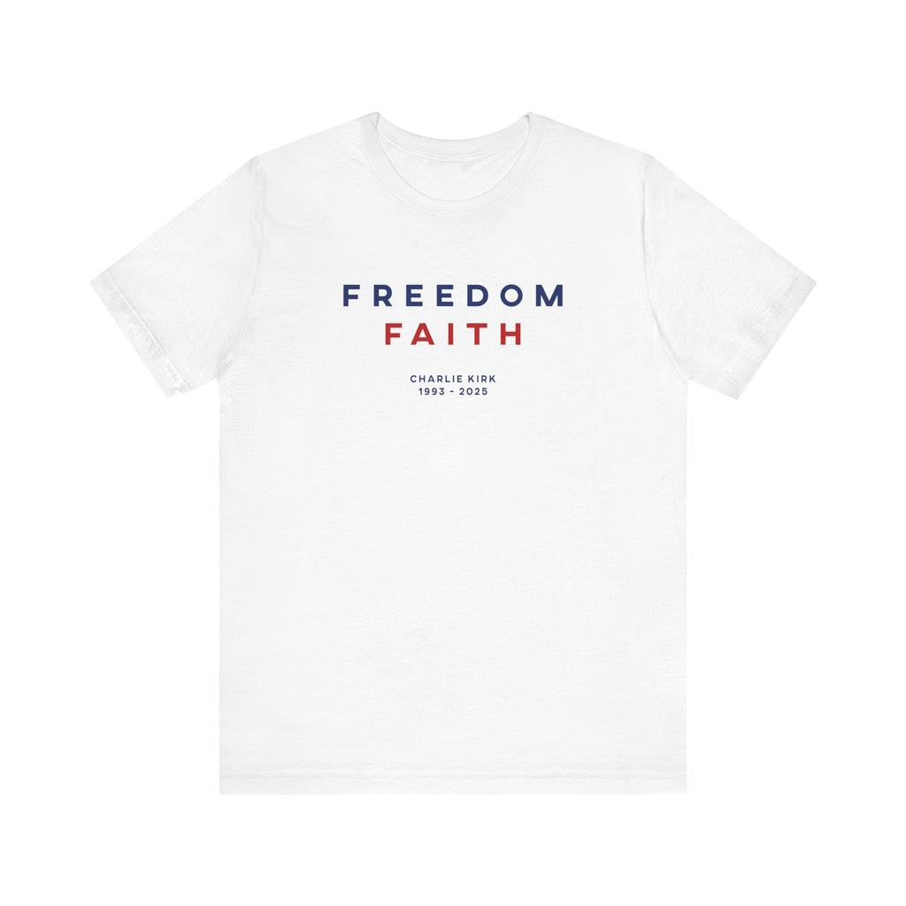 FREEDOM FAITH AMERICAN CROSS God Bless Charlie Kirk RIP Patriotic USA Love  T-Shirt Short Sleeve FullFrontal-Tees.com