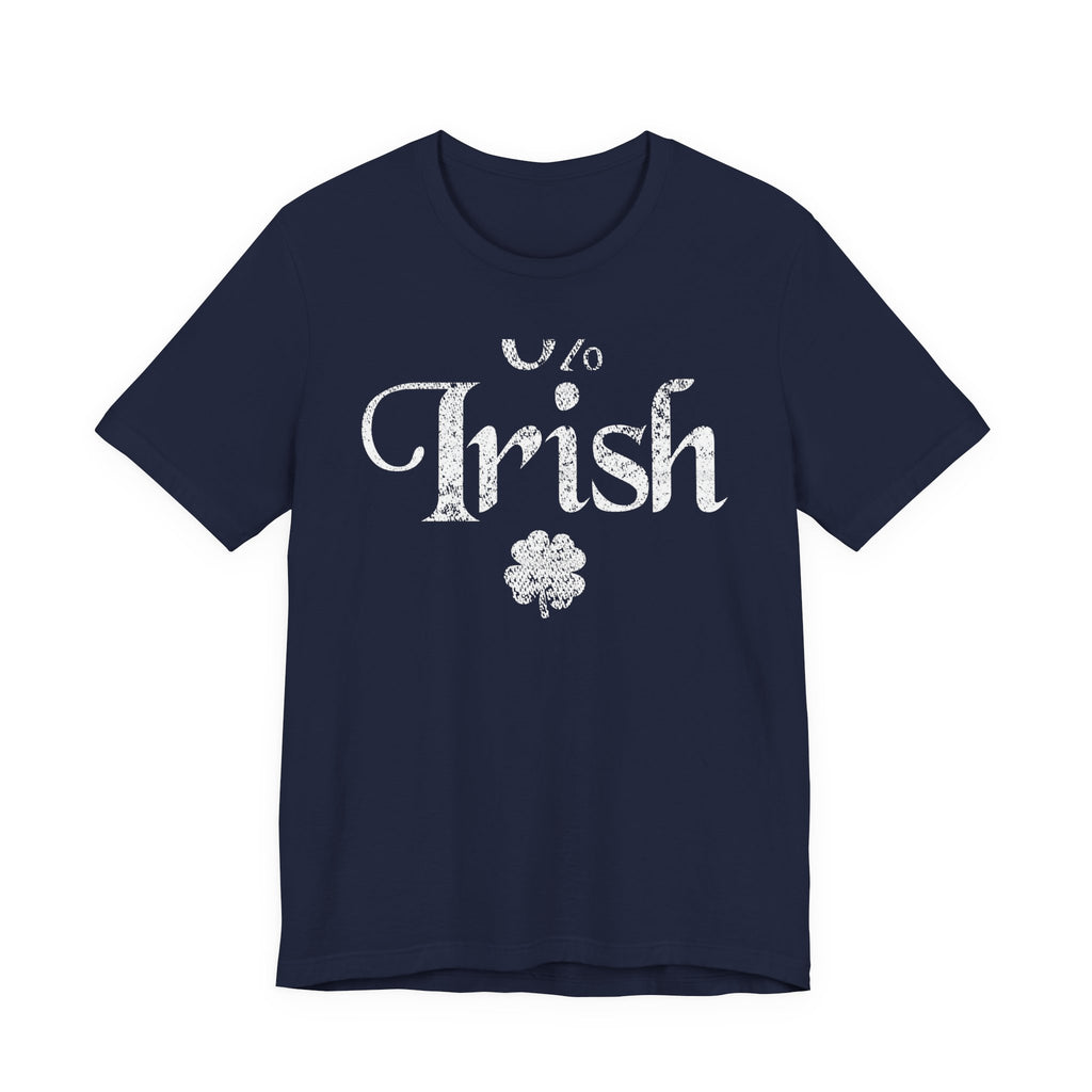 0% Irish Shamrock Funny St Patricks Day Unisex Short Sleeve T-Shirt