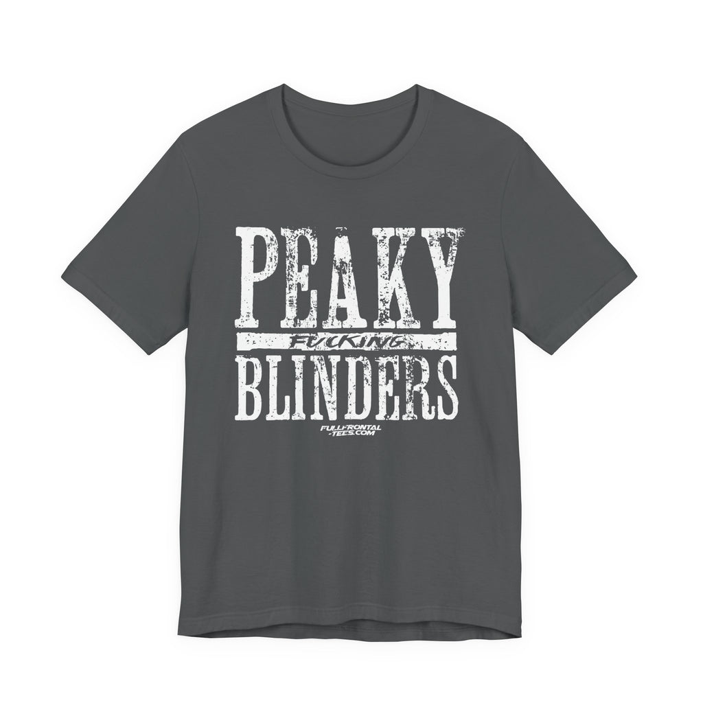 Peaky Fucking Blinders Funny TV Series Netflix Jersey Short Sleeve T Shirt