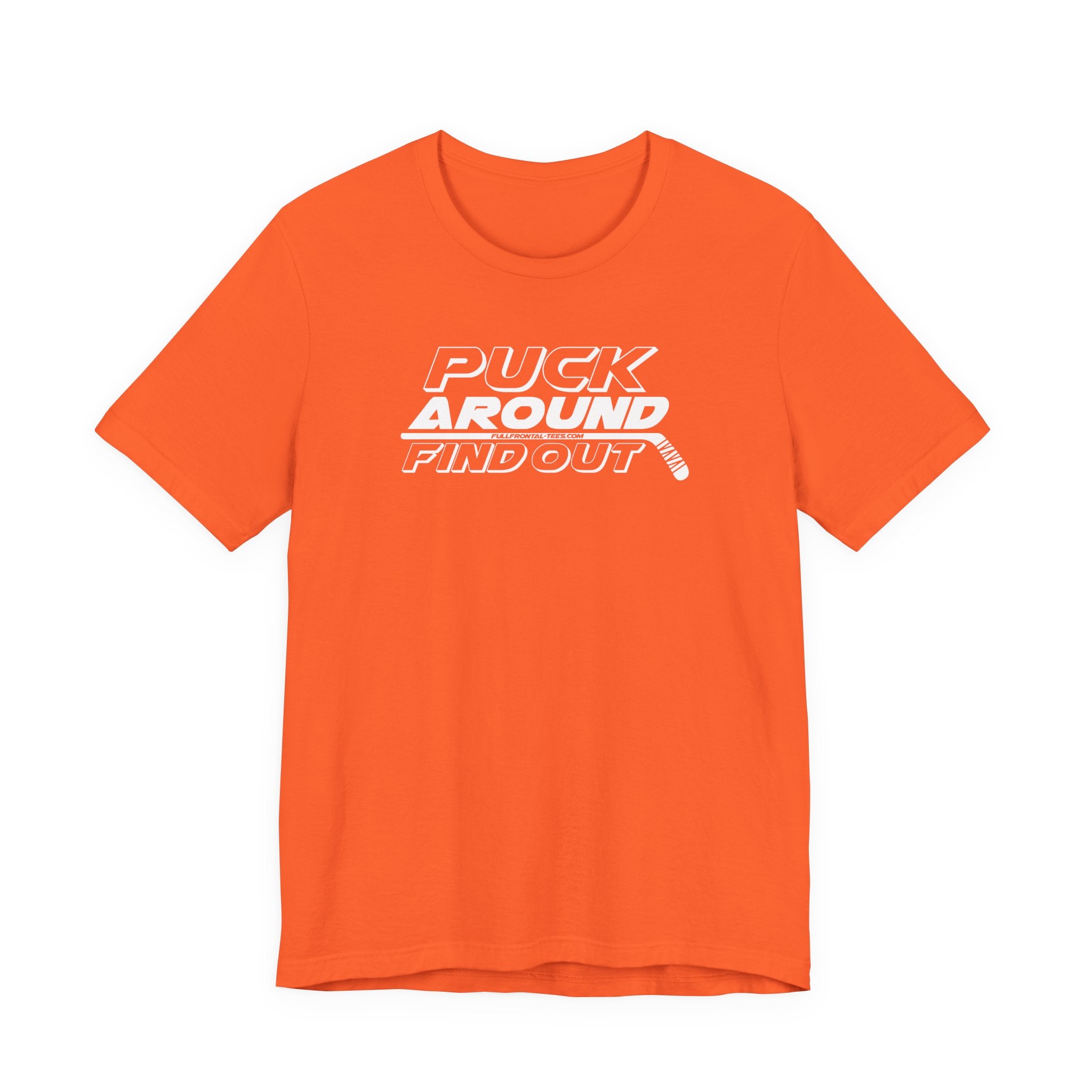 Puck Around Find Out Tee | Funny Hockey Phrase Dirty Adult Fan Dad Father Gift