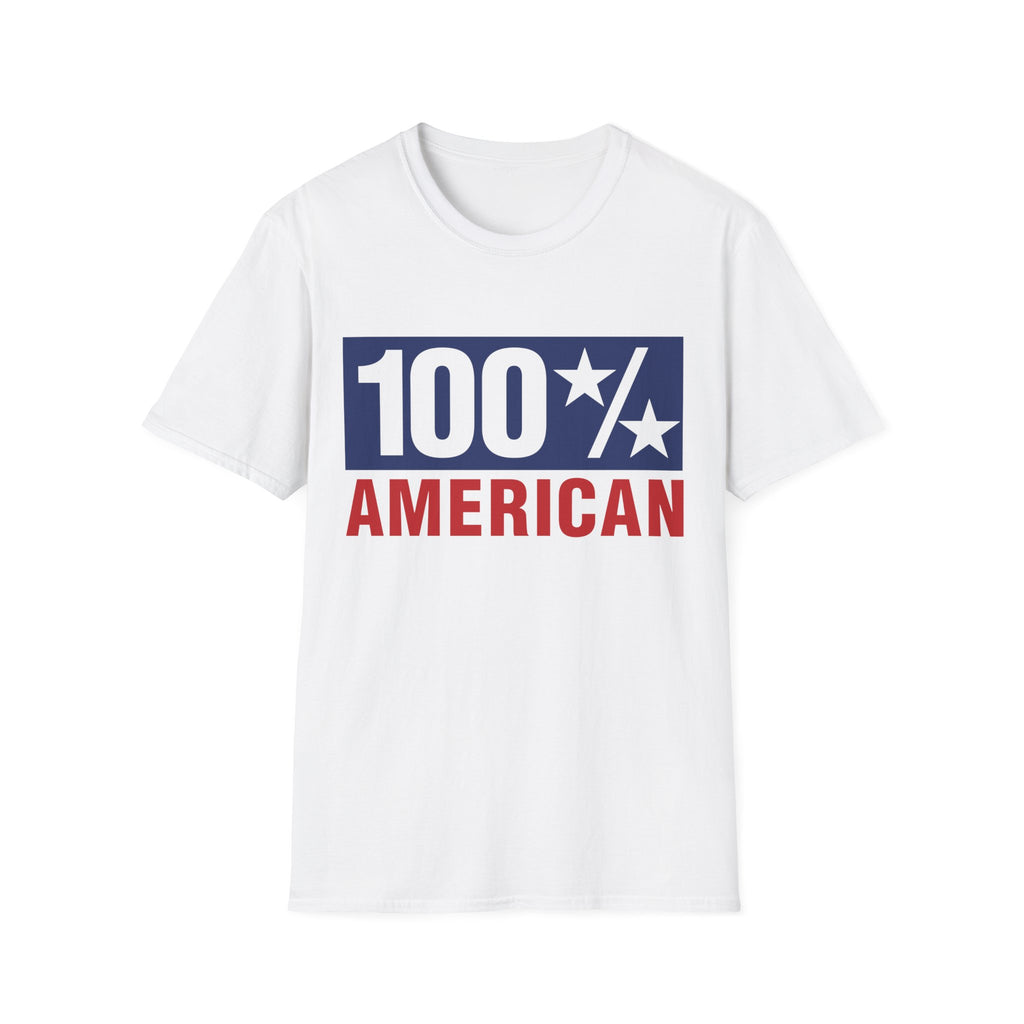 100% AMERICAN USA 4th July Patriotic Party Fun Unisex Softstyle T-Shirt