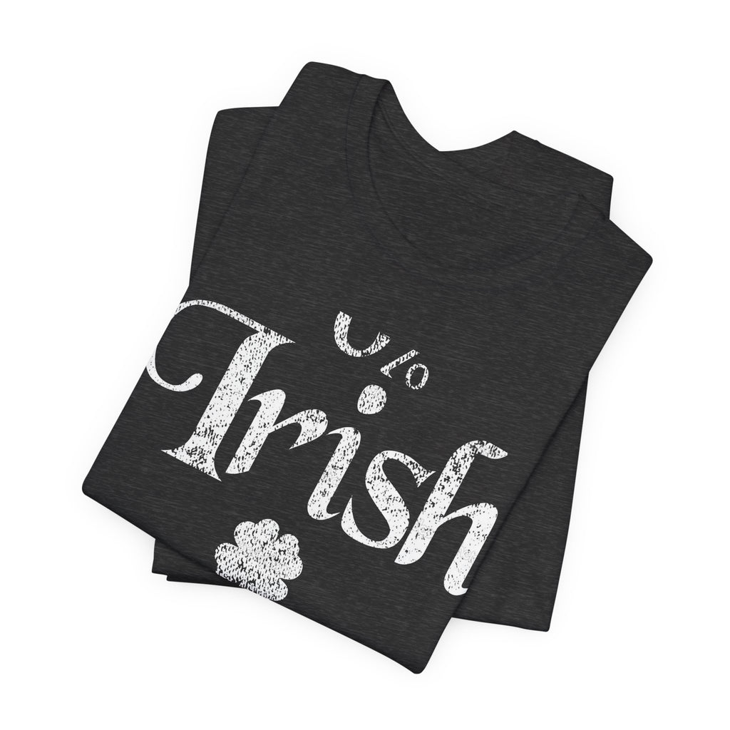 0% Irish Shamrock Funny St Patricks Day Unisex Short Sleeve T-Shirt