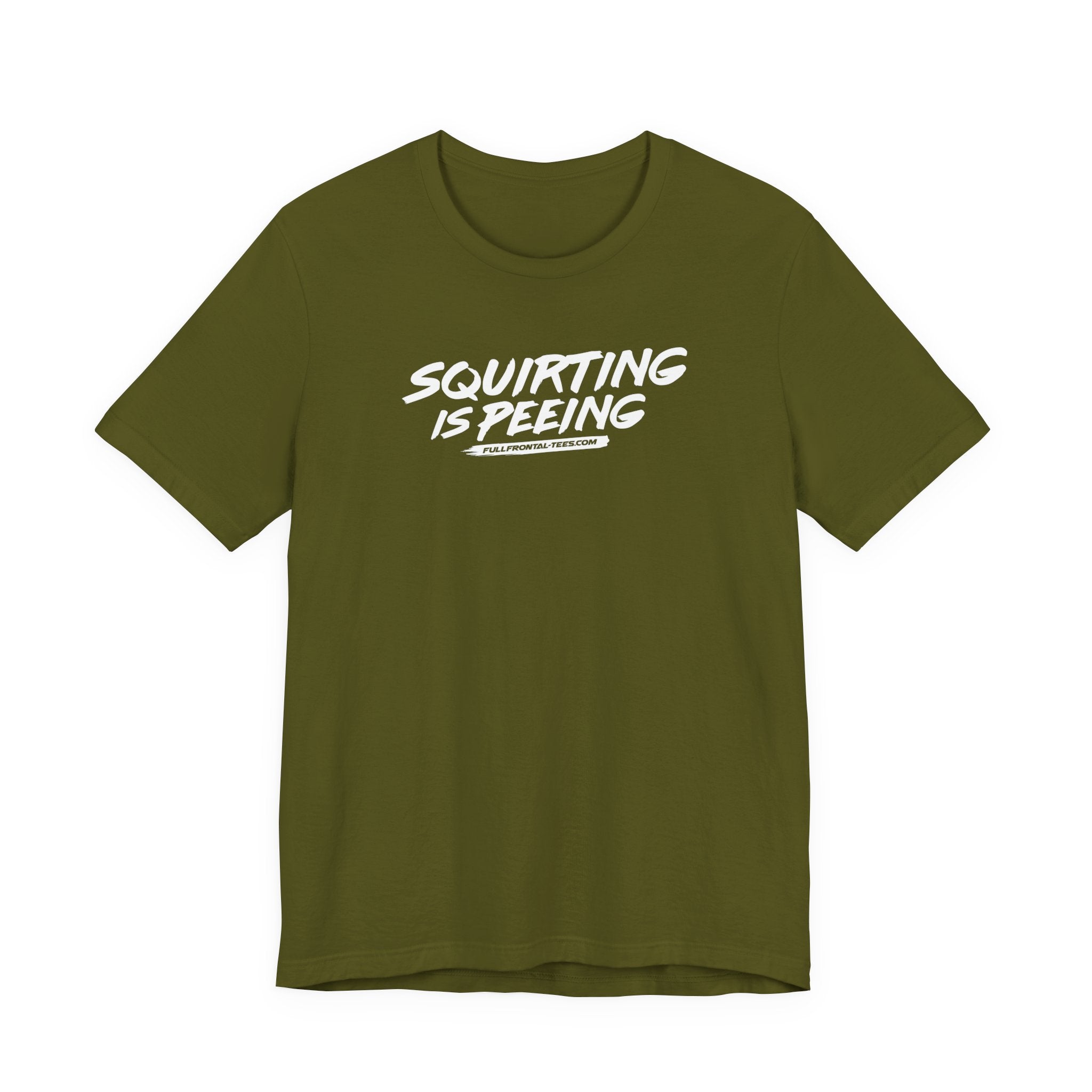 Squirting is Peeing Funny Vulgar Adult Sexy T-Shirt Short Sleeve
