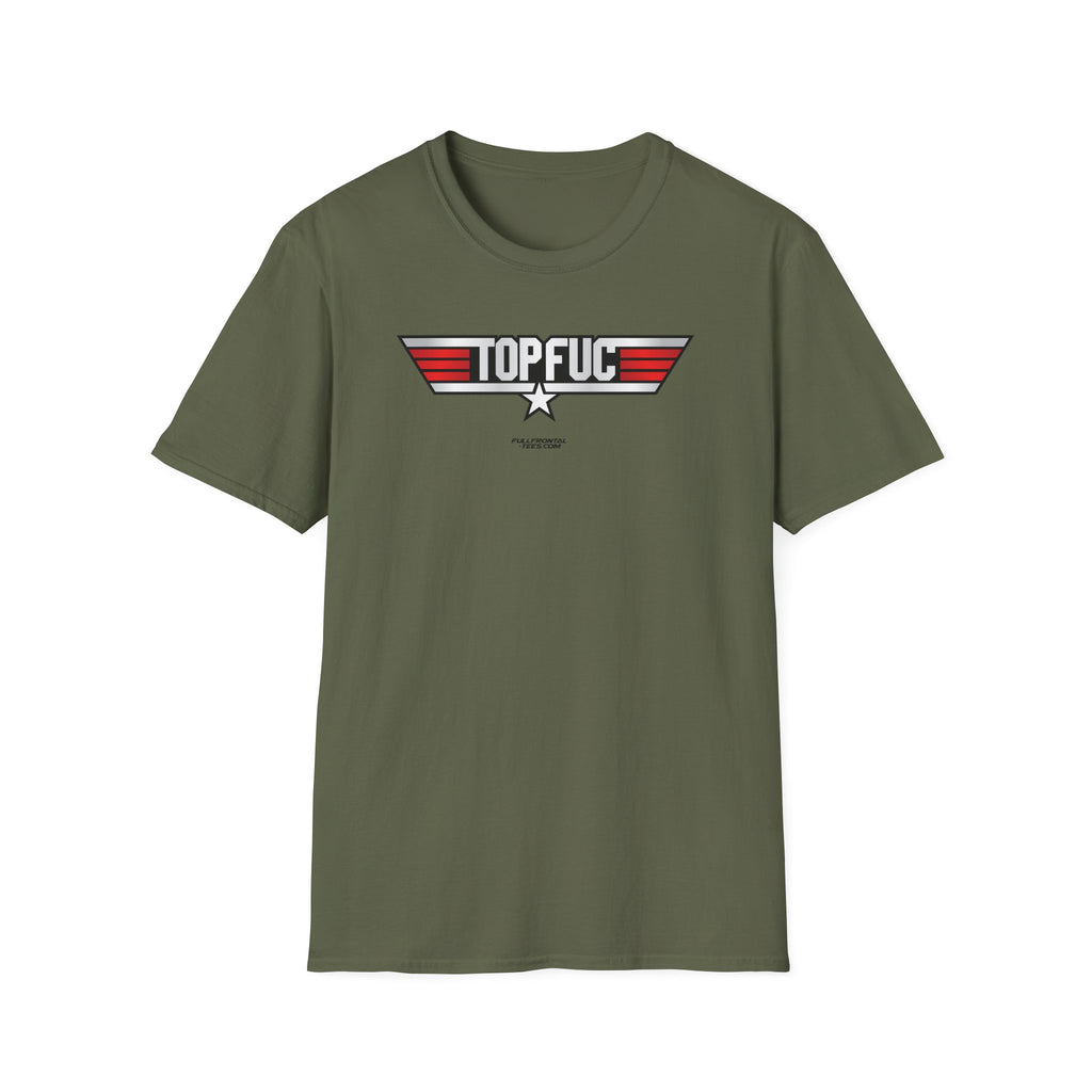 TOP FUC Funny Patriotic TOP GUN Movie Unisex Softstyle T-Shirt
