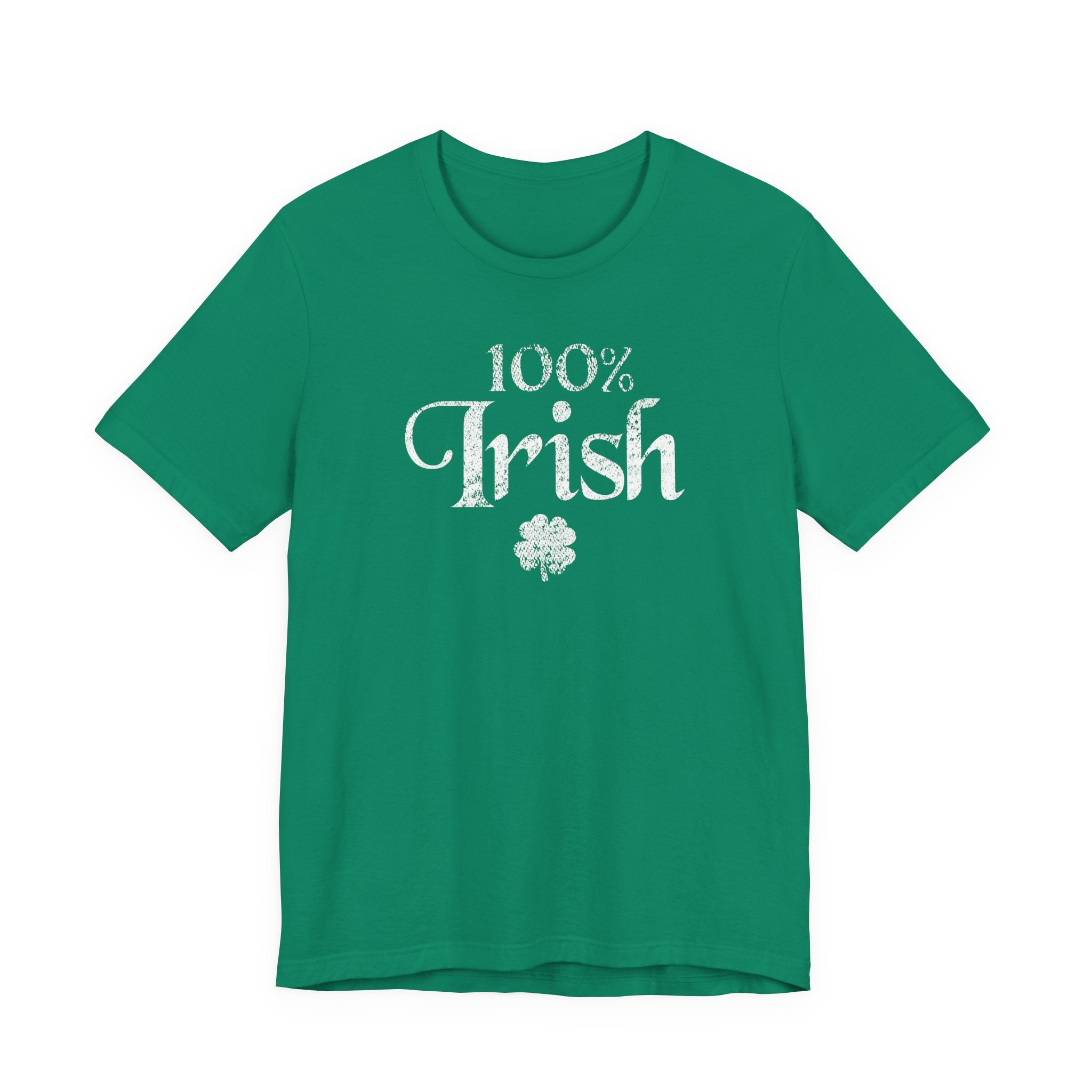 100% Irish Shamrock Funny St Patricks Day Unisex Short Sleeve T-Shirt