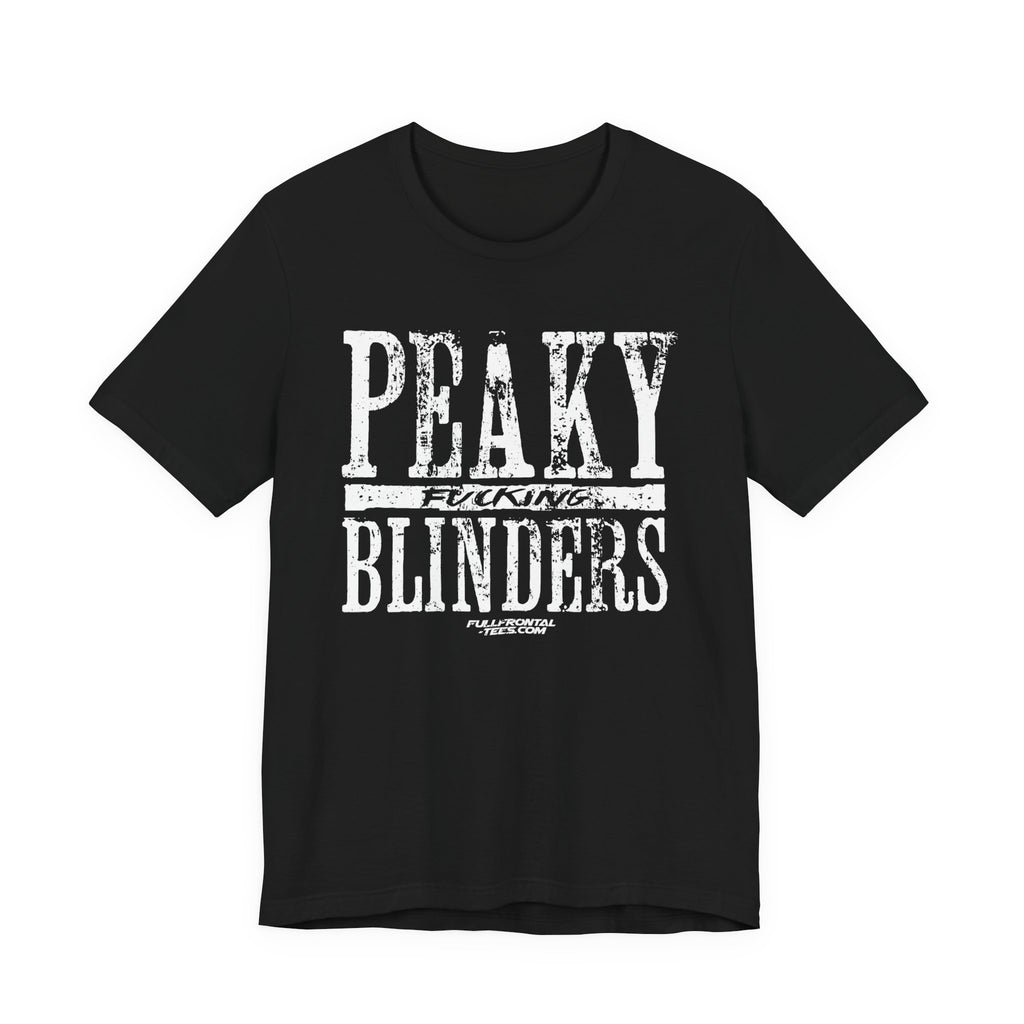 Peaky Fucking Blinders Funny TV Series Netflix Jersey Short Sleeve T Shirt