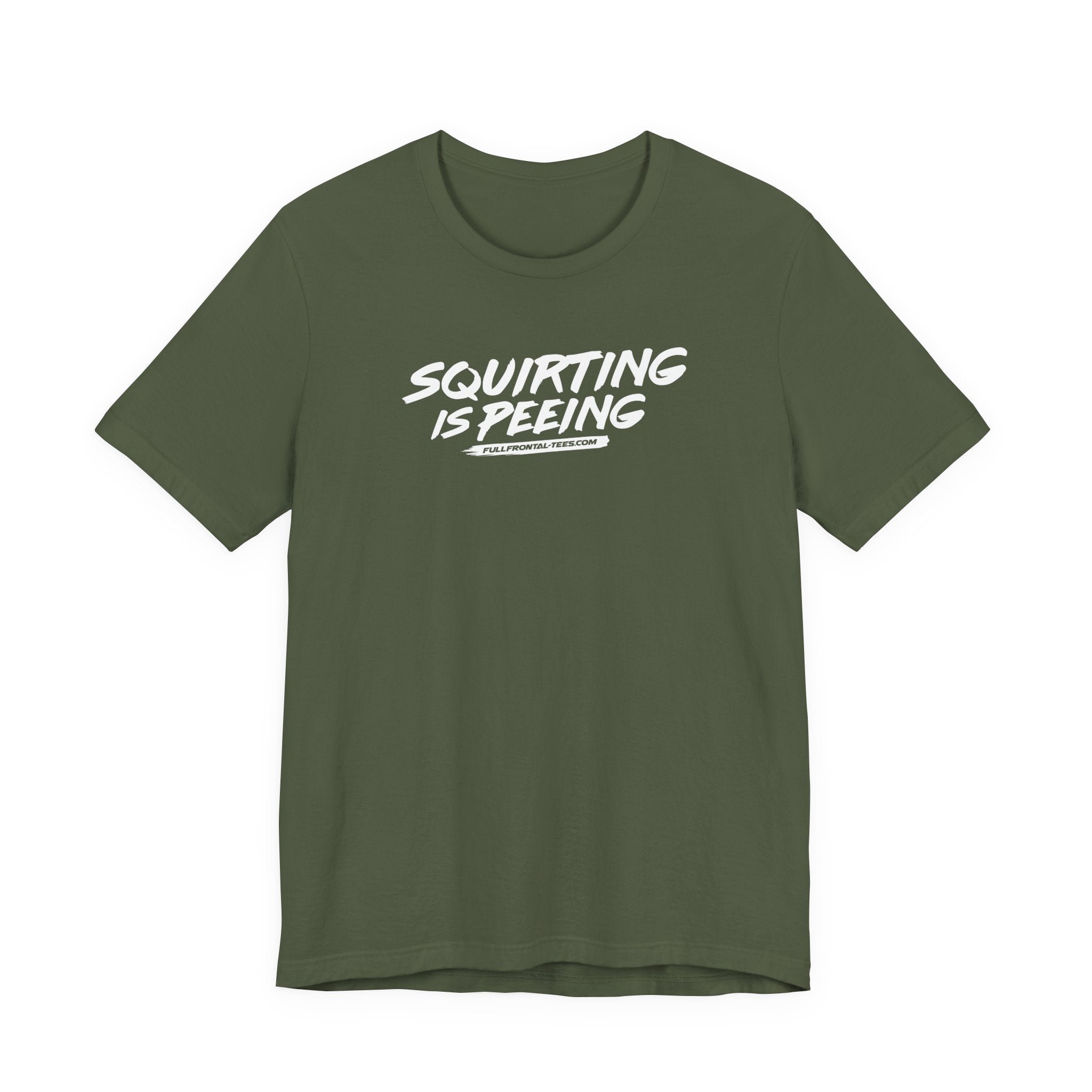 Squirting is Peeing Funny Vulgar Adult Sexy T-Shirt Short Sleeve