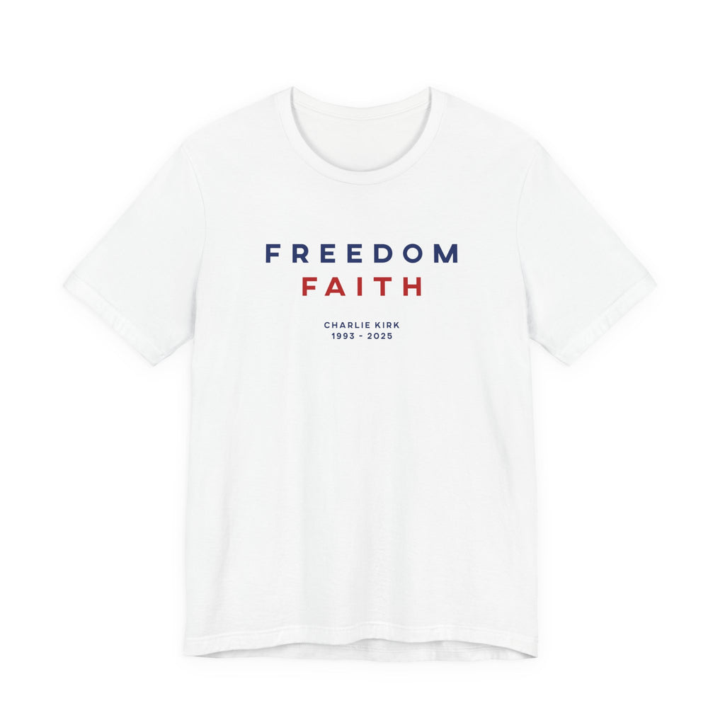 FREEDOM FAITH AMERICAN CROSS God Bless Charlie Kirk RIP Patriotic USA Love  T-Shirt Short Sleeve FullFrontal-Tees.com