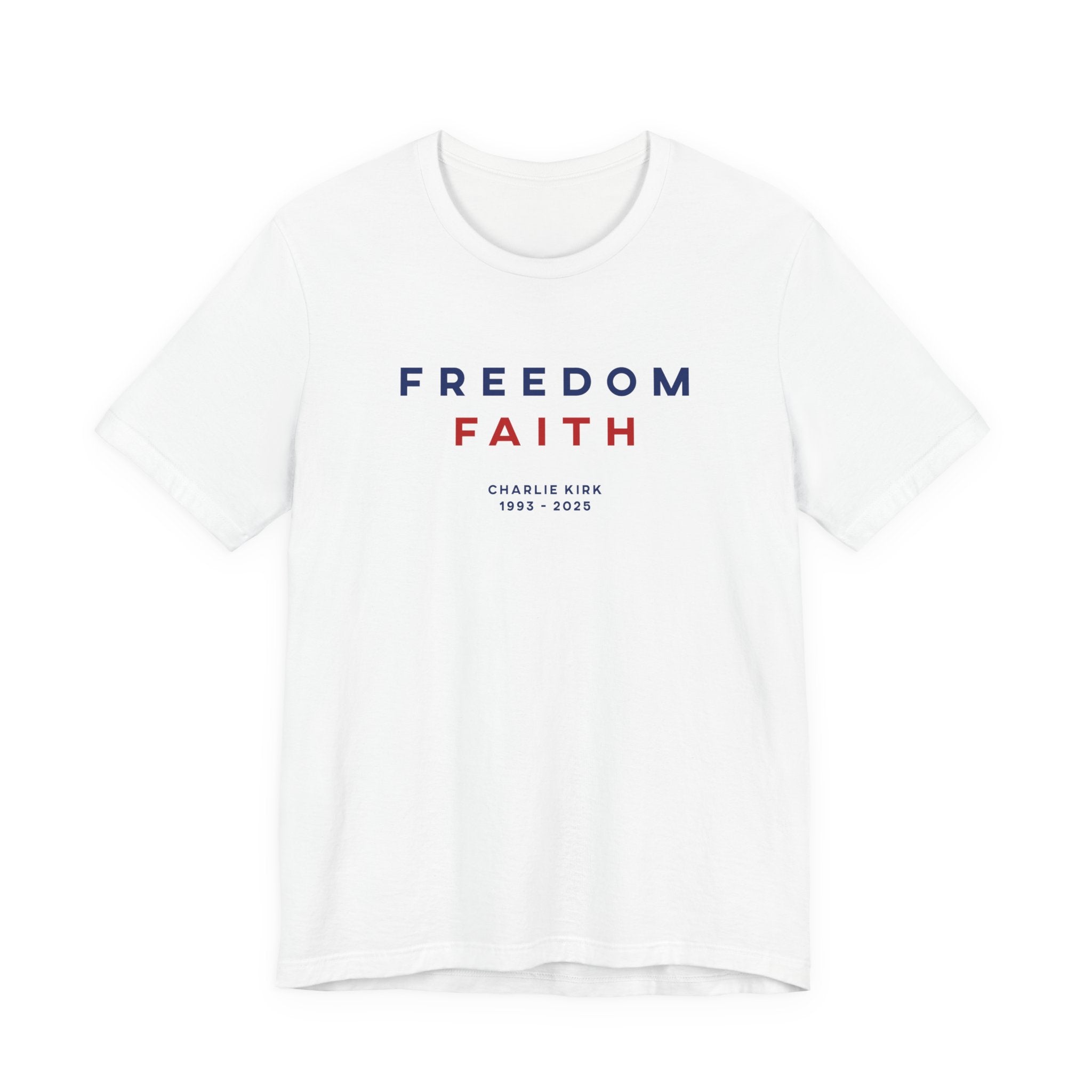FREEDOM FAITH AMERICAN CROSS God Bless Charlie Kirk RIP Patriotic USA Love  T-Shirt Short Sleeve FullFrontal-Tees.com