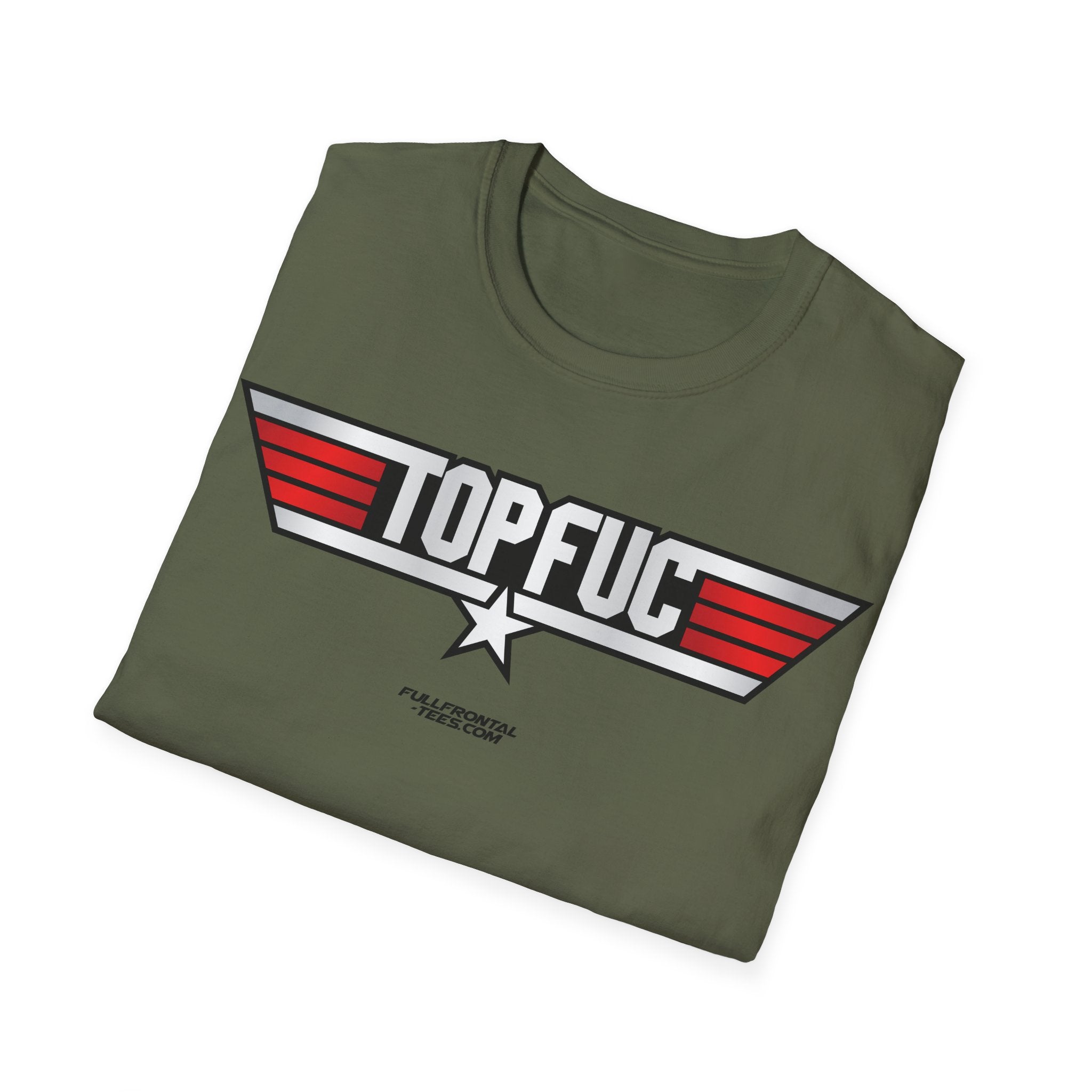 TOP FUC Funny Patriotic TOP GUN Movie Unisex Softstyle T-Shirt