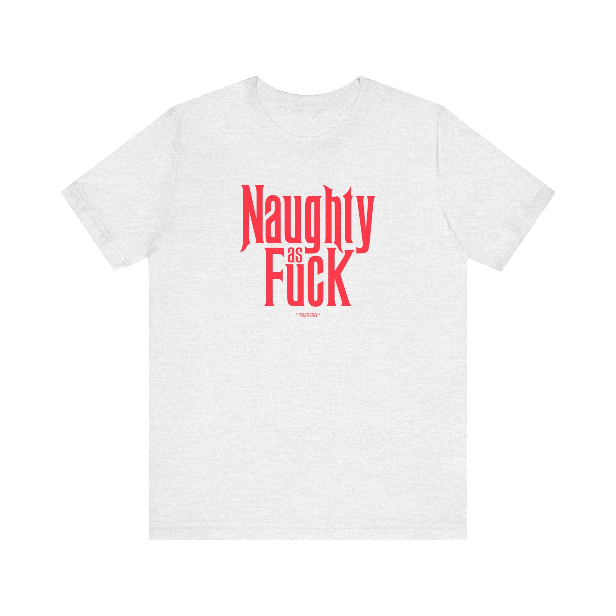 NAUGHTY AS FUCK FUNNY CHRISTMAS HOLIDAY Jersey Short Sleeve T Shirt