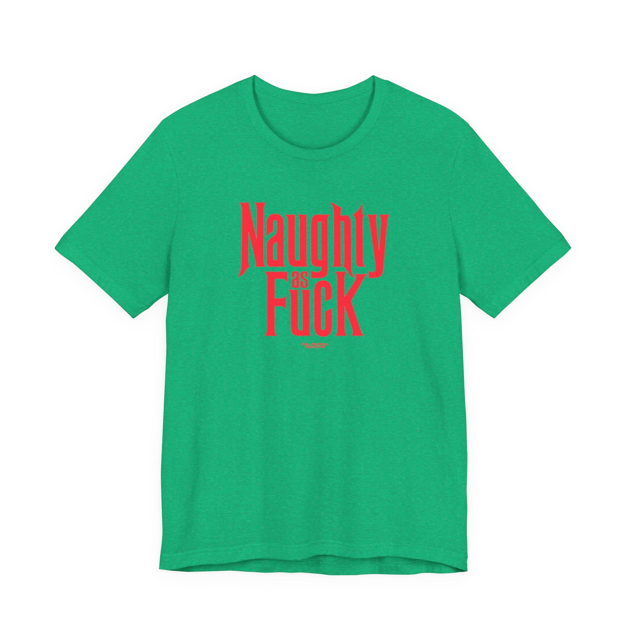 NAUGHTY AS FUCK FUNNY CHRISTMAS HOLIDAY Jersey Short Sleeve T Shirt
