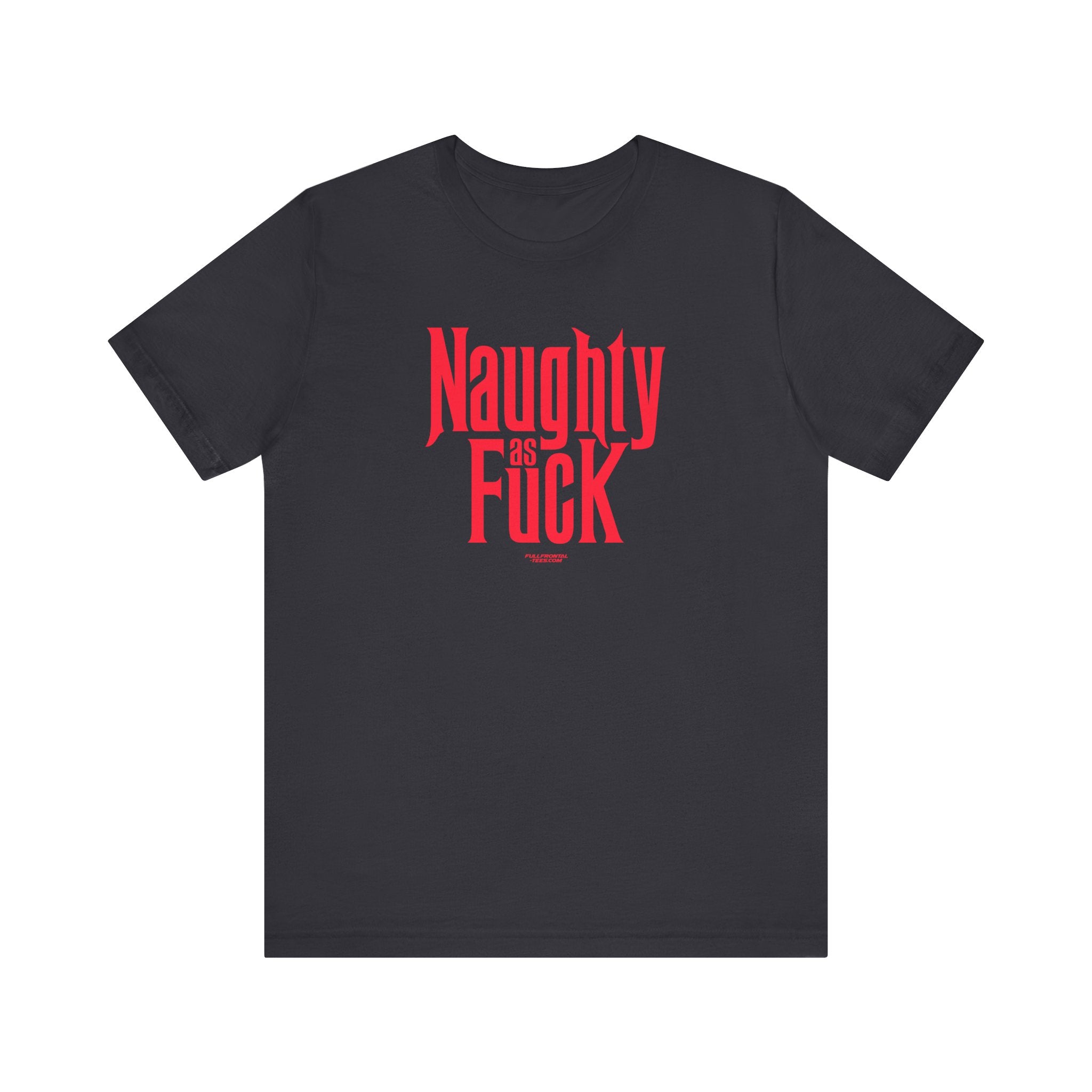 NAUGHTY AS FUCK FUNNY CHRISTMAS HOLIDAY Jersey Short Sleeve T Shirt