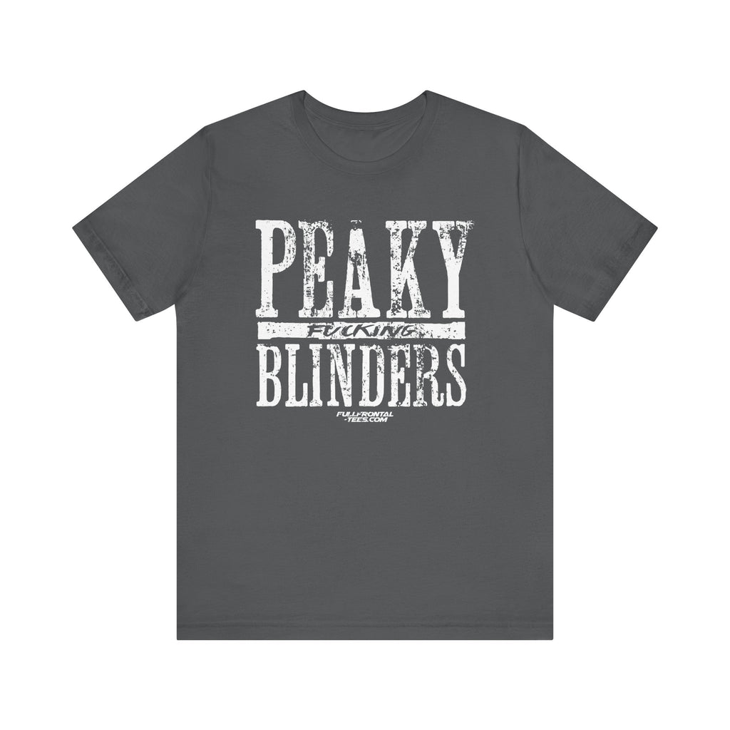 Peaky Fucking Blinders Funny TV Series Netflix Jersey Short Sleeve T Shirt