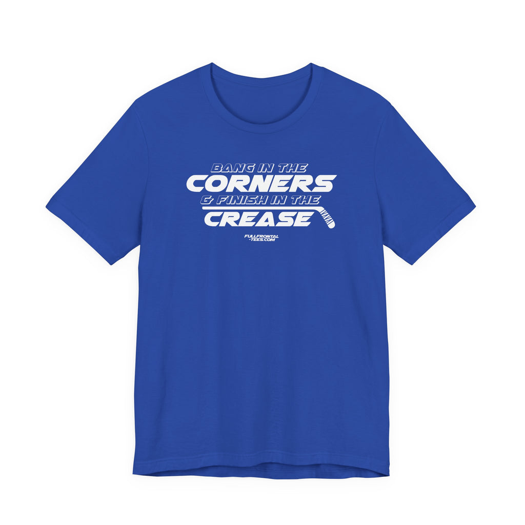 Bang in the Corners Finish in the Crease Tee | Funny Hockey Phrase Dirty Adult Fan Dad Father Gift