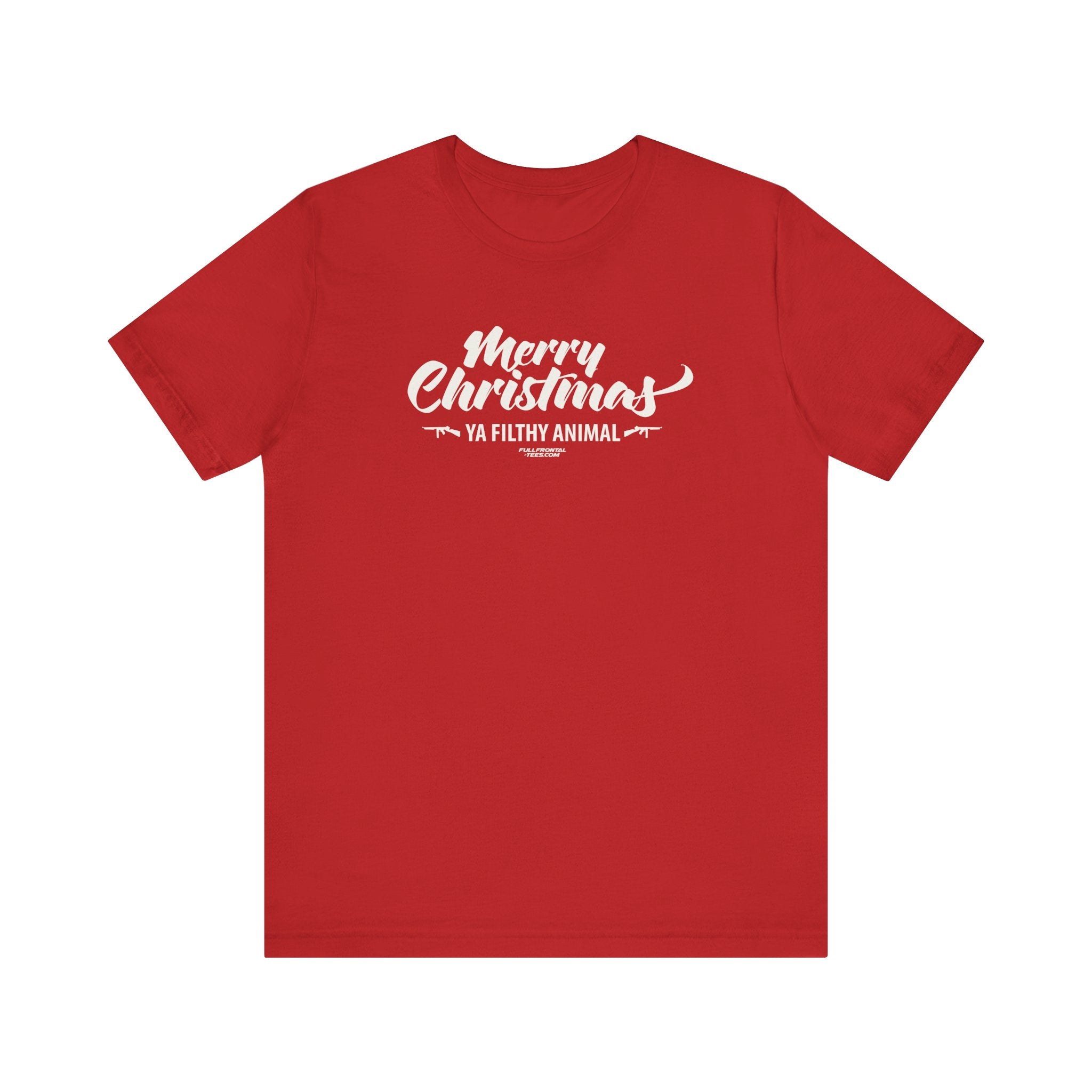 MERRY CHRISTMAS YA FILTHY ANIMAL FUNNY Jersey Short Sleeve T Shirt
