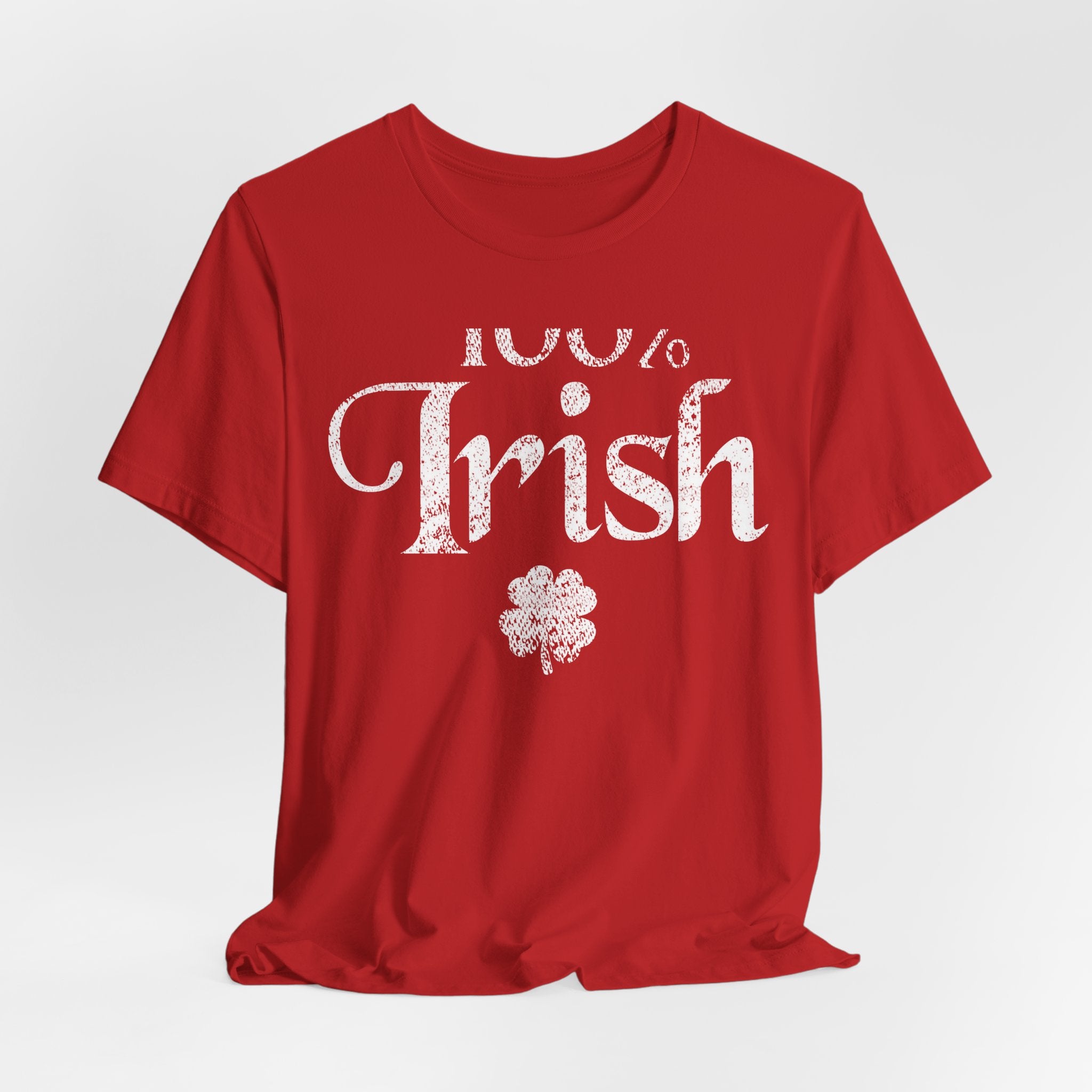 100% Irish Shamrock Funny St Patricks Day Unisex Short Sleeve T-Shirt