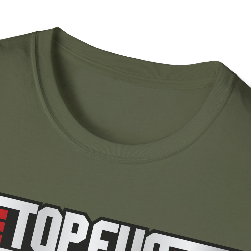 TOP FUC Funny Patriotic TOP GUN Movie Unisex Softstyle T-Shirt